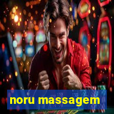 noru massagem